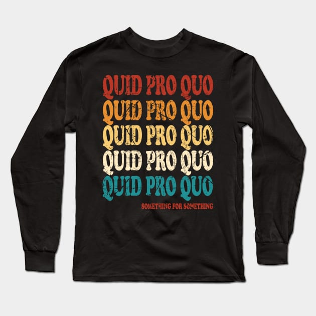 quid pro quo vintage Long Sleeve T-Shirt by joyTrends